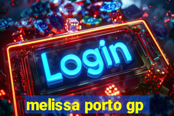 melissa porto gp